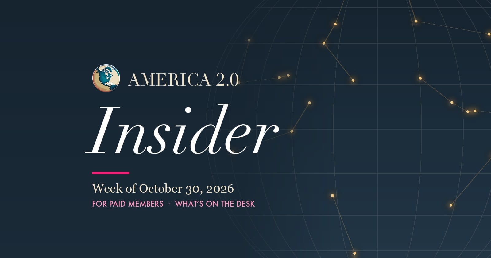 America 2.0 Insider masthead, October 30, 2026